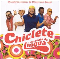 Chiclete Na Ponta Da Lingua von Chiclete Com Banana