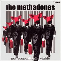 Not Economically Viable von The Methadones