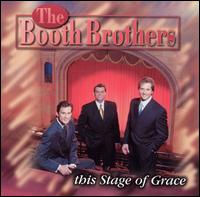 Stage of Grace von The Booth Brothers