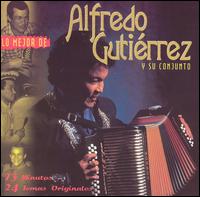 Mejor de Alfredo Guiterrez y Su Conjunto: 24 Temas Originales von Alfredo Gutierrez