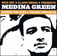 U Know the Flex Mix Tape, Vol. 1 von Medina Green