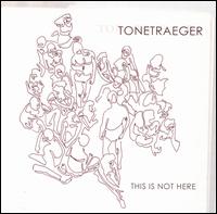 This Is Not Here von Tonetraeger