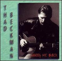 Carry Me Back von Thad Beckman