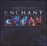 Live at Last von Enchant