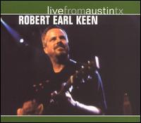 Live from Austin TX von Robert Earl Keen, Jr.