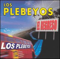 Regreso von Los Plebeyos