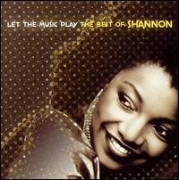 Let the Music Play: The Best of Shannon von Shannon