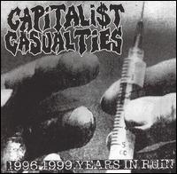 1996-1999: Years In Ruin von Capitalist Casualties