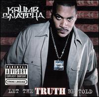 Let the Truth Be Told von Krumbsnatcha