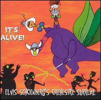 It's Alive von Elvis Schoenberg