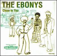 Close to You von The Ebonys