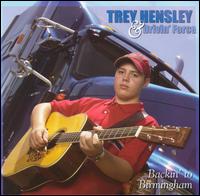 Backin' to Birmingham von Trey Hensley & Drivin' Force