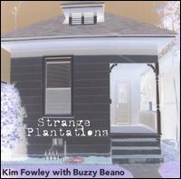 Strange Plantations von Kim Fowley