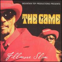 Game von Fillmore Slim