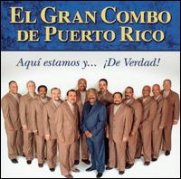 Aquí Estamos y...¡de Verdad! von El Gran Combo