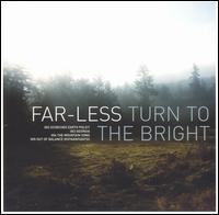 Turn to the Bright [EP] von Far-Less