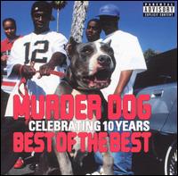 Murder Dog Celebrates 10 Years: Best of the Best von Various Artists