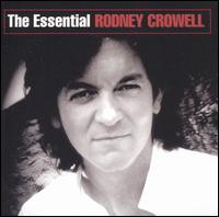 Essential Rodney Crowell von Rodney Crowell