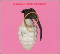 Digital Tenderness von Terranova