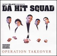 Operation Takeover von Da Hit Squad