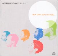 New Directions in Sound von Afro-Blues Quintet + 1