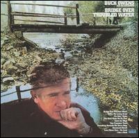 Bridge Over Troubled Water von Buck Owens