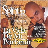 Vida de Mi Porbenir von Spider