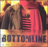 In and Out of Luck von Bottom Line