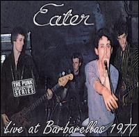 Live at Barbarella's 1977 von Eater