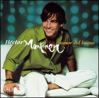 Amor del Bueno von Hector Montaner