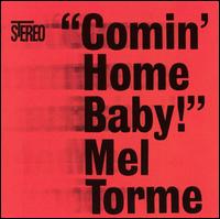 Comin' Home Baby von Mel Tormé