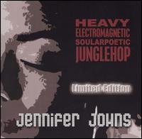 Heavyelectromagneticsoularpoeticjunglehop [Limited Edition] von Jennifer Johns