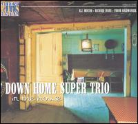 In the House: Live at Lucerne, Vol. 6 von Down Home Super Trio