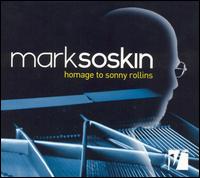 Homage to Sonny Rollins von Mark Soskin