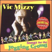 Songs for the Jogging Crowd von Victor Mizzy