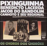 Choroes Dos Chorões von Pixinguinha (Alfredo Vianna)