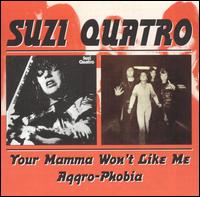 Your Mama Won't Like Me von Suzi Quatro