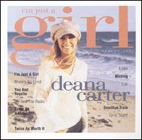 I'm Just a Girl von Deana Carter