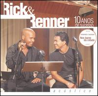 Acustico 10 Anos de Sucesso von Rick & Renner