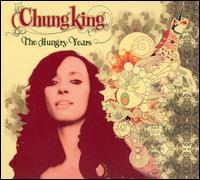 Hungry Years von Chung King