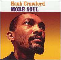 More Soul von Hank Crawford