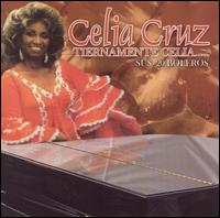 Tiernamente Celia: Sus Boleros von Celia Cruz