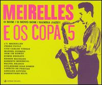 Som/O Novo Som/Samba Jazz!! von J.T. Meirelles