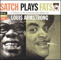 Satch Plays Fats: The Music of Fats Waller von Louis Armstrong