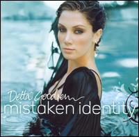 Mistaken Identity von Delta Goodrem