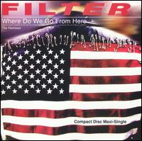 Where Do We Go from Here [CD/12"] von Filter