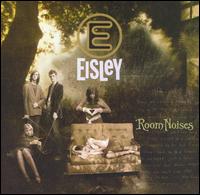 Room Noises von Eisley