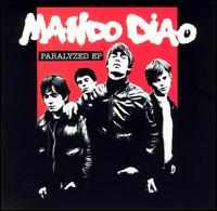 Paralyzed EP von Mando Diao