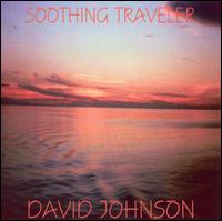 Soothing Traveler von David Johnson