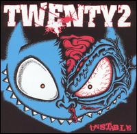 Unstable von Twenty2